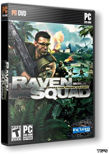 Raven Squad: Operation Hidden Dagger (2009) PC | RePack от R.G. Catalyst