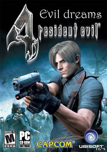 Resident Evil 4 - Evil dreams (2011) [PC] RUS
