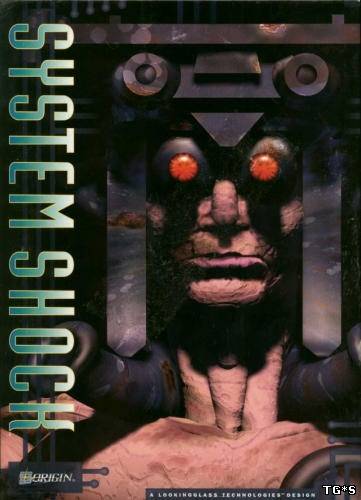 System Shock (1994/PC/RePack/Rus) by Rick Deckard