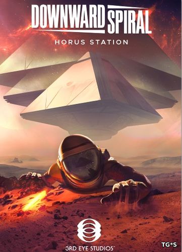 Downward Spiral: Horus Station (2018) PC | RePack by xatab