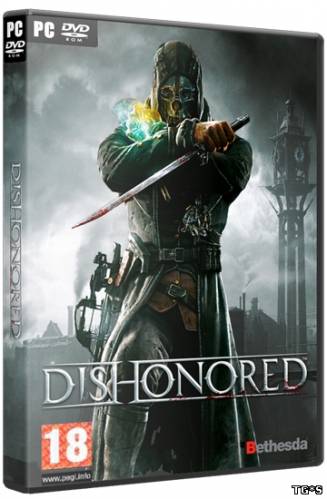 Dishonored.v 1.3 + 2 DLC (1C-СофтКлаб) (RUS  ENG) (2xDVD5 или 1xDVD9) [Repack] от Fenixx