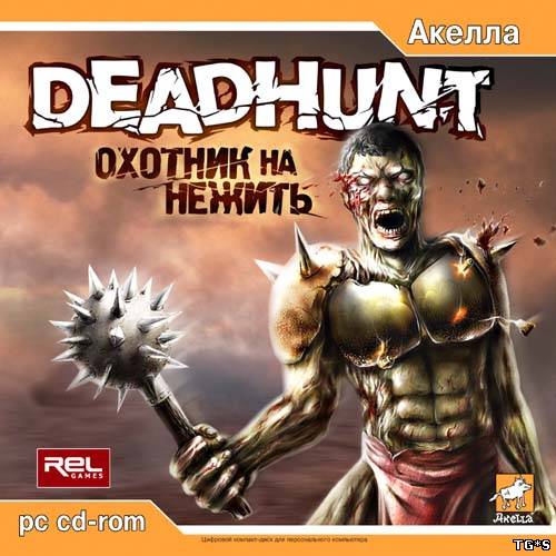 Deadhunt: Охотник на нечисть Deadhunt: Охотник на нечисть