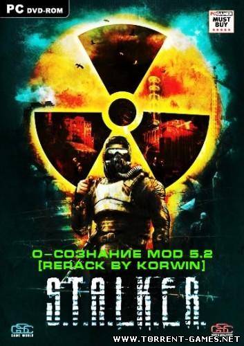 S.T.A.L.K.E.R - О-Сознание Mod (2010/PC/Repack/Rus)