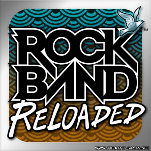 ROCK BAND Reloaded + DLC (новые песни) + все дополнения