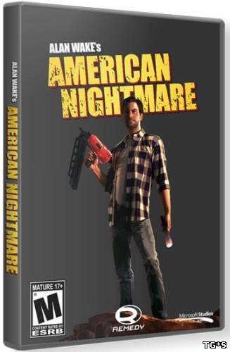 Alan Wake's American Nightmare v1.01.16.9062 (RUS / ENG) (от 29.05.2012) [RePack] от R.G. ReCoding