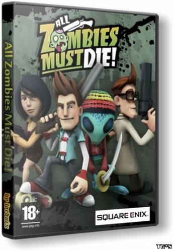All Zombies Must Die! Scorepocalypse (2012/PC/Eng) by tg