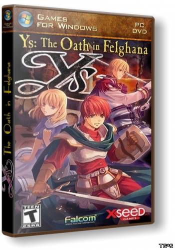 Ys: The Oath in Felghana v1.0 (2012) PC [Repack от R.G. ReCoding]