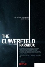 Парадокс Кловерфилда / The Cloverfield Paradox | AVC (2018) BDRip