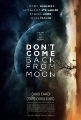 Не возвращайся с луны / Don't Come Back from the Moon (2017) WEBRip | LakeFilms