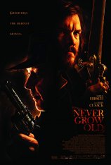 Не состарится / Never Grow Old (2019) WEB-DLRip