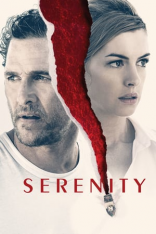 Море соблазна / Serenity — скачать торрент фильм