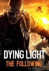 Dying Light: The Following - Enhanced Edition (2016) xatab