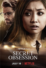 Тайная одержимость / Secret Obsession — скачать торрент фильм