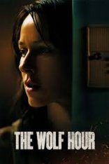 Самоизоляция / Час волка / The Wolf Hour — скачать торрент фильм