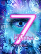 7 историй от Эфирии / 7 from Etheria — скачать торрент фильм