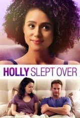 Холли остается ночевать / Holly Slept Over — скачать торрент фильм