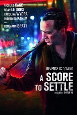 Старые счеты / A Score to Settle — скачать торрент фильм