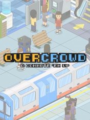 Overcrowd: A Commute 'Em Up (2020)