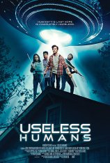 Лузеры против пришельцев / Бесполезные людишки / Useless Humans — скачать торрент фильм