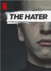 Зал самоубийц: Хейтер / Хейтер / Sala samobójców. Hejter / The Hater — скачать торрент фильм