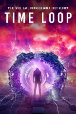Временная Петля / Временные Перспективы / Time Perspectives / Time Loop — скачать торрент фильм