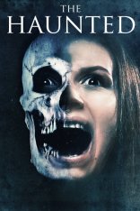 Призраки / The Haunted — скачать торрент фильм