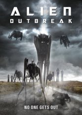 Чужие: Вторжение / Нашествие пришельцев / Alien Outbreak — скачать торрент фильм
