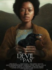 Расплата / Reckoning / The Devil to Pay — скачать торрент фильм