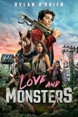 Любовь и монстры / Проблемы с монстром / Love and Monsters — скачать торрент фильм