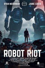 Восстание роботов / Robot Riot — скачать торрент фильм