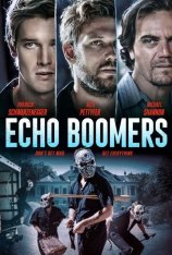 Эхо-бумеры / Echo Boomers — скачать торрент фильм