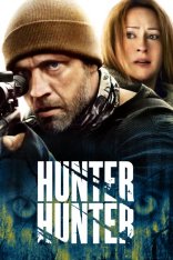 Охота на волка / Серенький волчок / Hunter Hunter — скачать торрент фильм