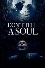 Никому не говори / Don't Tell a Soul — скачать торрент фильм