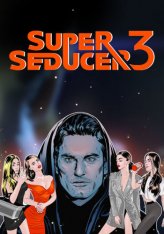 Super Seducer 3 - Uncensored Edition - 2021