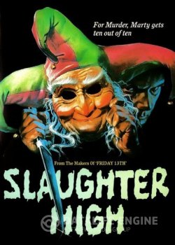 Резня в школе / Slaughter High — скачать торрент фильм