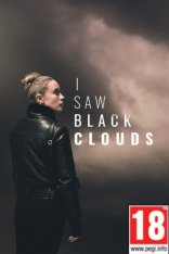 I Saw Black Clouds - 2021