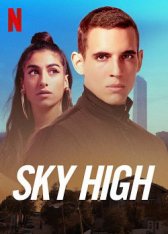 Небесная высота / Высотка / Sky High / Hasta el cielo — скачать торрент фильм