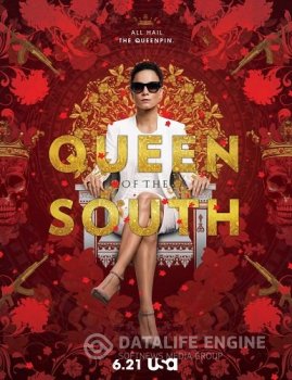 Королева юга / Queen of the South [S01-04] (2016-2019) — скачать торрент фильм