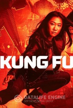 Кунг-фу / Kung Fu [01x01 из 10] WEBRip — скачать торрент фильм
