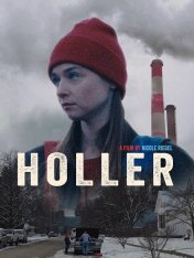 Вопль / Holler — скачать торрент фильм
