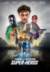 Как я стал супергероем / How I Became a Super Hero / Comment je suis devenu super-héros — скачать торрент фильм