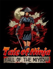 Tale of Ninja: Fall of the Miyoshi (2021)