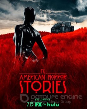 Американские истории ужасов / American Horror Stories [01x01-03 из 07] WEBRip — скачать торрент фильм