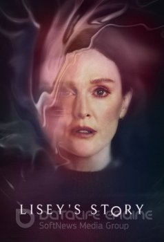 История Лизи / Lisey's Story [01x01-07 из 08] — скачать торрент фильм
