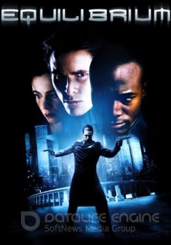 Эквилибриум / Equilibrium — скачать торрент фильм