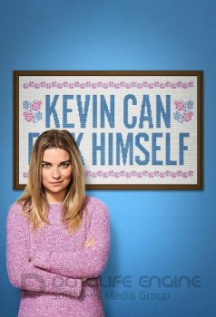 Кевин может пойти на*** / Kevin Can F**k Himself [01x00-06 из 08] — скачать торрент фильм