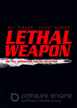 Смертельное оружие: Квадрология / Lethal Weapon: Collection (1987-1998) — скачать торрент фильм