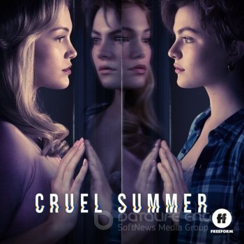 Жестокое лето / Cruel Summer [S01] — скачать торрент фильм