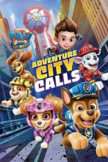 Щенячий патруль: Город приключений зовет / PAW Patrol The Movie: Adventure City Calls (2021)