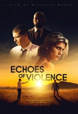 Эхо насилия / Echoes of Violence — скачать торрент фильм